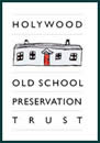 HOLYWOOD OLD SCHOOL PRESERVATION TRUST 
